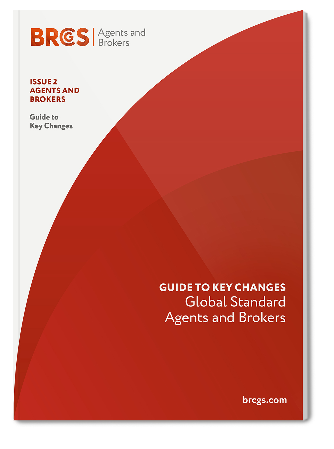 Global Standard for Agents and Brokers (Issue 2) Guide to Key Changes