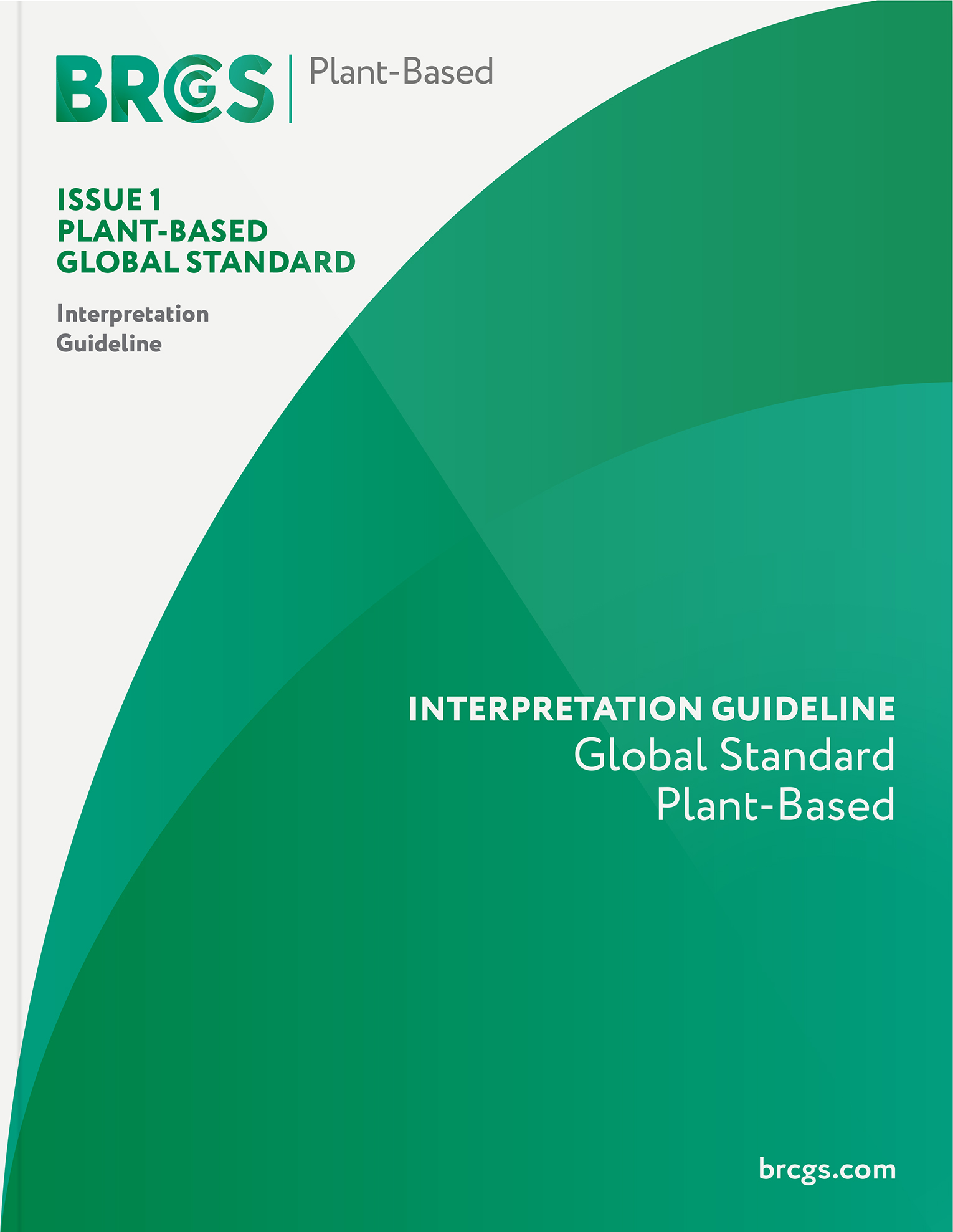 BRCGS Plant-Based Issue 1 Interpretation Guidelines