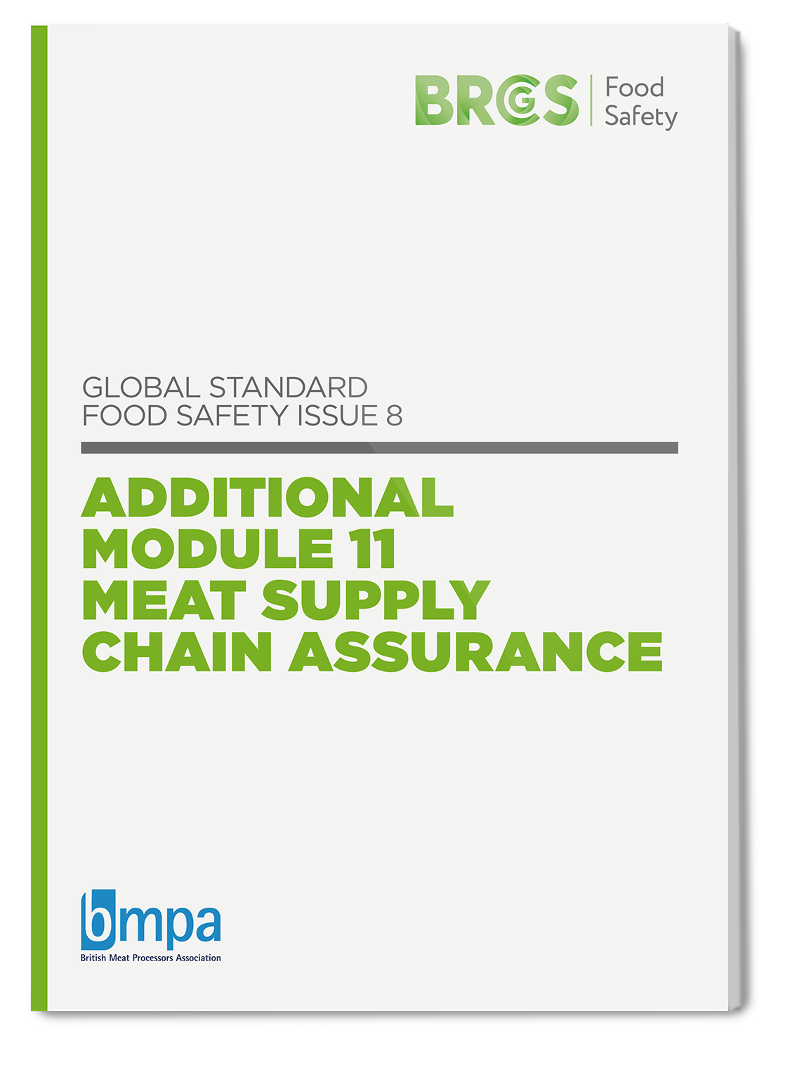 Global Standard for Food Safety Issue 8 Additional Module 11 Meat Supply Chain Assurance