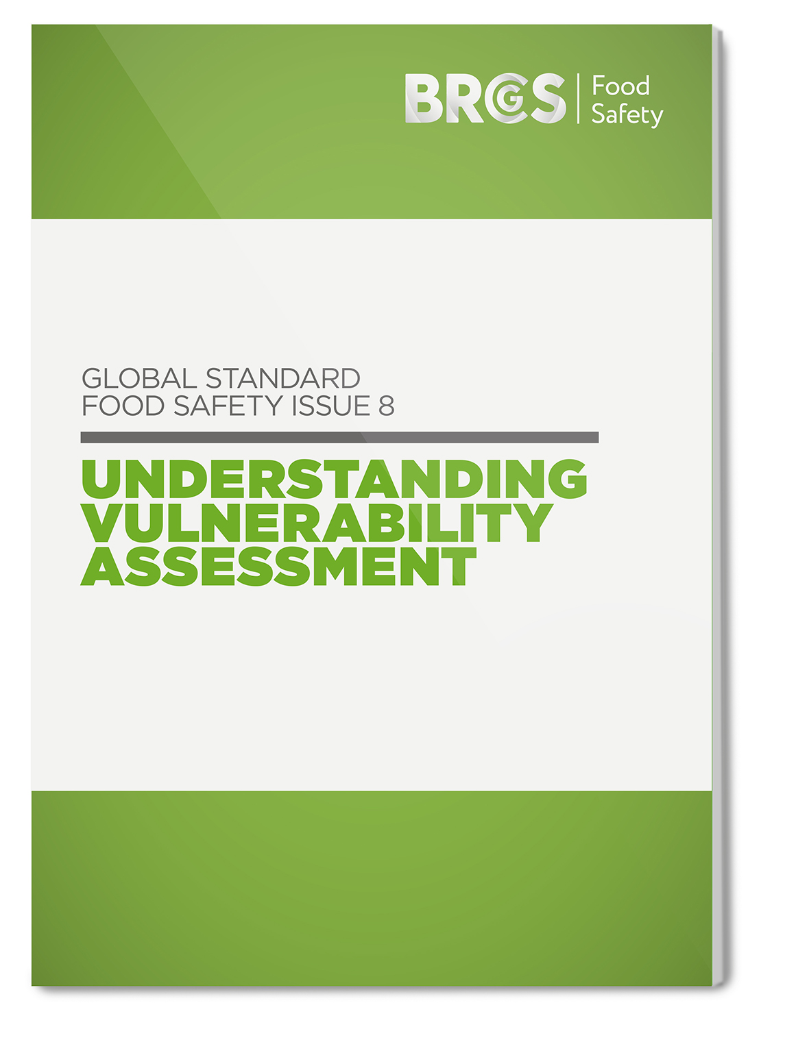 Global Standard Food Safety Issue 8 Understanding vulnerability assessment