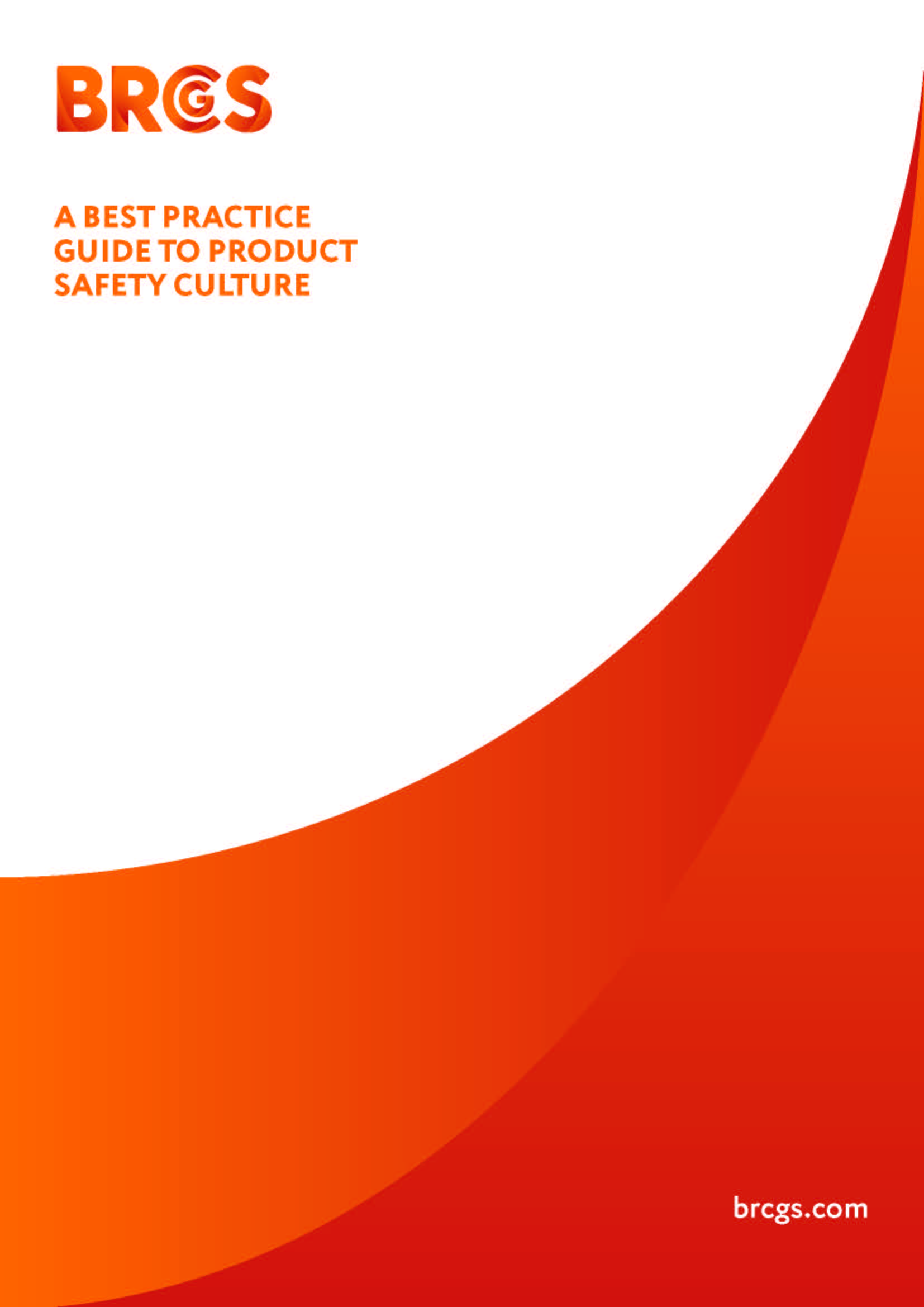 Best Practice Guide to Product Safety Culture